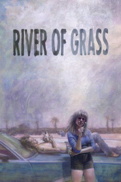 River of Grass (1995) River of Grass (1995)