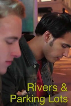 Rivers & Parking Lots (2014) Rivers & Parking Lots (2014)