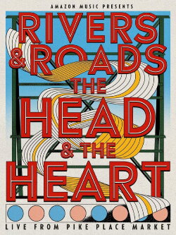 Rivers and Roads: The Head And The Heart - Live from Pike Place Market (2021) Rivers and Roads: The Head And The Heart - Live from Pike Place Market (2021)