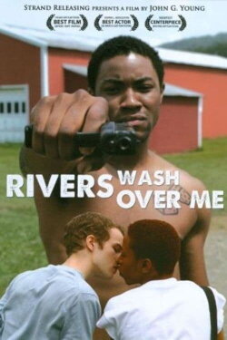 Rivers Wash Over Me (2009) Rivers Wash Over Me (2009)