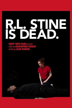 R.L. Stine is Dead (2020) R.L. Stine is Dead (2020)