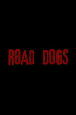 Road Dogs (2020)