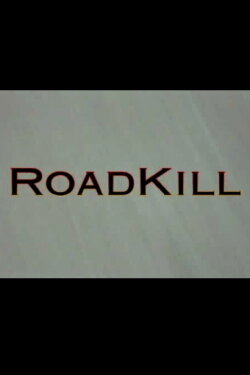 RoadKill (1999)
