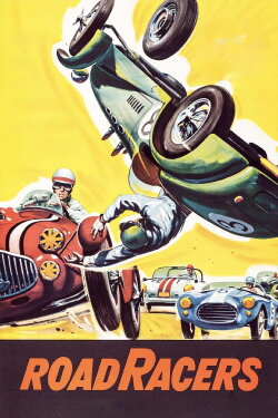 Roadracers (1959) Roadracers (1959)