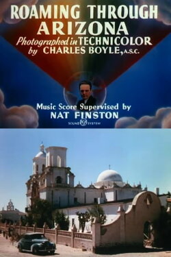 Roaming Through Arizona (1944) Roaming Through Arizona (1944)