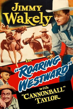 Roaring Westward (1949) Roaring Westward (1949)