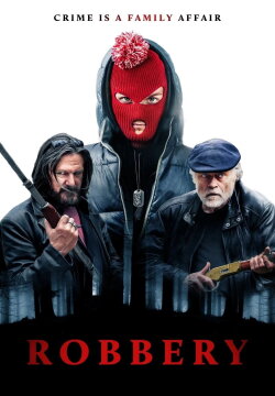 Robbery (2018) Robbery (2018)