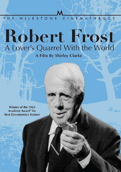 Robert Frost: A Lover's Quarrel with the World (1963) Robert Frost: A Lover's Quarrel with the World (1963)