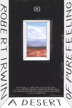 Robert Irwin: A Desert of Pure Feeling (2022) Robert Irwin: A Desert of Pure Feeling (2022)