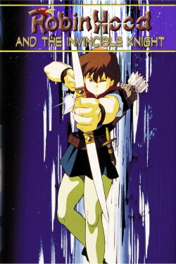 Robin Hood & the Invincible Knight (1991) Robin Hood & the Invincible Knight (1991)