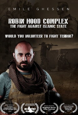 Robin Hood Complex: The Fight Against Islamic State (2017)