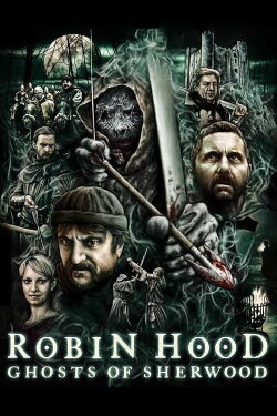 Robin Hood: Ghosts of Sherwood (2012) Robin Hood: Ghosts of Sherwood (2012)