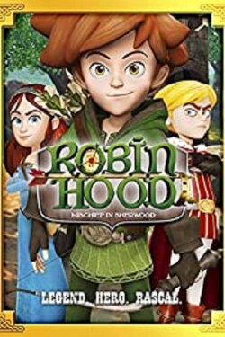 Robin Hood: Mischief in Sherwood (2015) Robin Hood: Mischief in Sherwood (2015)
