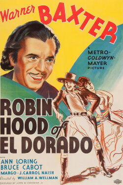 Robin Hood of El Dorado (1936) Robin Hood of El Dorado (1936)