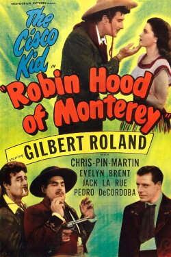 Robin Hood of Monterey (1947) Robin Hood of Monterey (1947)