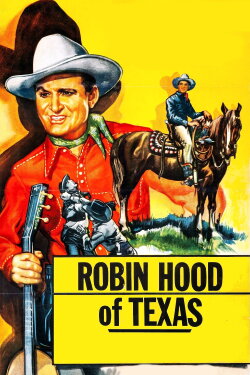 Robin Hood Of Texas (1947) Robin Hood Of Texas (1947)