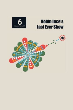 Robin Ince's Last Ever Show (2016) Robin Ince's Last Ever Show (2016)