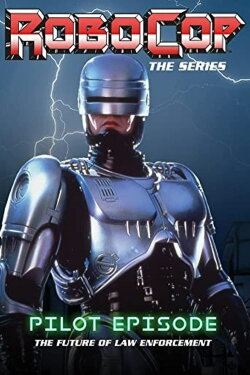 RoboCop: The Future of Law Enforcement (1994) RoboCop: The Future of Law Enforcement (1994)