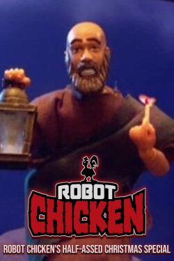 Robot Chicken's Half-Assed Christmas Special (2007) Robot Chicken's Half-Assed Christmas Special (2007)