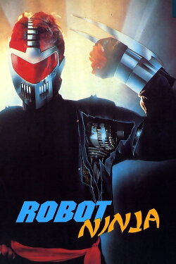 Robot Ninja (1989) Robot Ninja (1989)