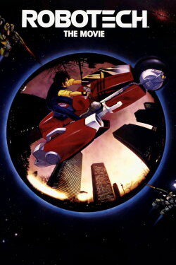 Robotech: The Movie (1986) Robotech: The Movie (1986)