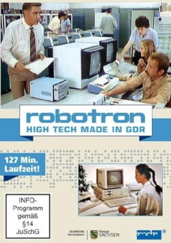 Robotron - High Tech made in GDR (2013) Robotron - High Tech made in GDR (2013)