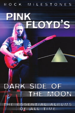 Rock Milestones: Pink Floyd's Dark Side of the Moon (2007) Rock Milestones: Pink Floyd's Dark Side of the Moon (2007)