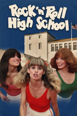 Rock 'n' Roll High School (1979) Rock 'n' Roll High School (1979)