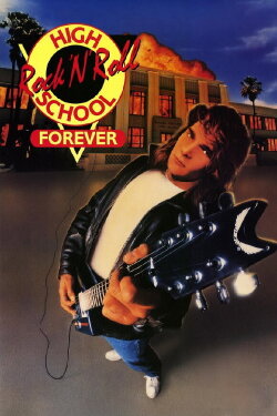 Rock 'n' Roll High School Forever (1991)