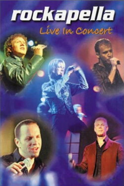 Rockapella: Live In Concert (2000) Rockapella: Live In Concert (2000)