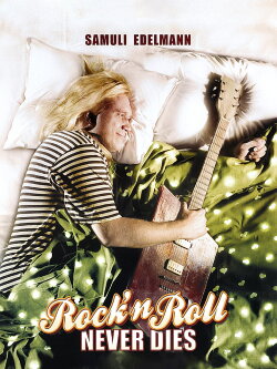Rock'n Roll Never Dies (2006)