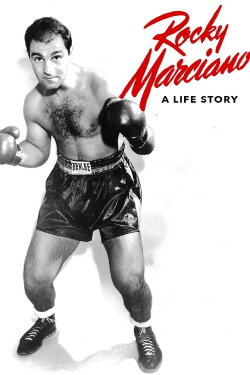 Rocky Marciano: A Life Story (2006) Rocky Marciano: A Life Story (2006)