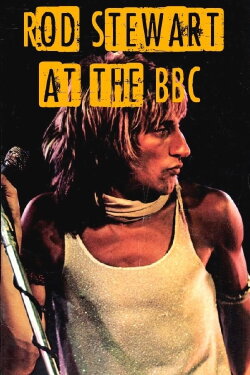 Rod Stewart at the BBC (2014) Rod Stewart at the BBC (2014)