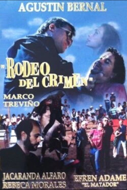 Rodeo del crimen (1997) Rodeo del crimen (1997)