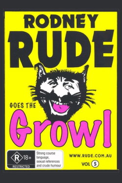 Rodney Rude - Goes The Growl (2008) Rodney Rude - Goes The Growl (2008)