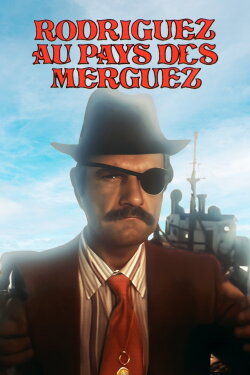 Rodriguez au pays des merguez (1980) Rodriguez au pays des merguez (1980)
