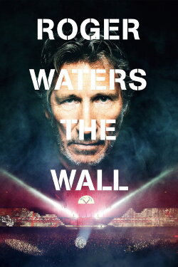 Roger Waters: The Wall (2014) Roger Waters: The Wall (2014)
