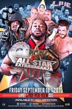 ROH: All Star Extravaganza VII (2015) ROH: All Star Extravaganza VII (2015)