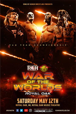 ROH & NJPW: War of The Worlds - Royal Oak (2018) ROH & NJPW: War of The Worlds - Royal Oak (2018)