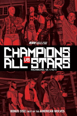 ROH: Champions vs. All Stars (2011) ROH: Champions vs. All Stars (2011)