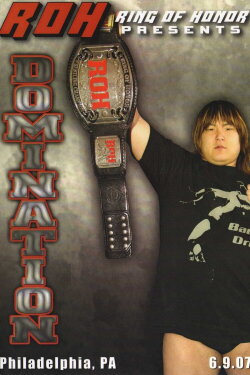 ROH: Domination (2007)