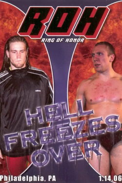 ROH: Hell Freezes Over (2006) ROH: Hell Freezes Over (2006)