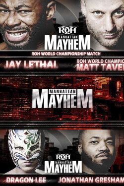 ROH: Manhattan Mayhem (2019) ROH: Manhattan Mayhem (2019)