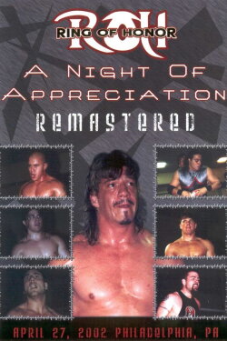 ROH Night of Appreciation (2002) ROH Night of Appreciation (2002)