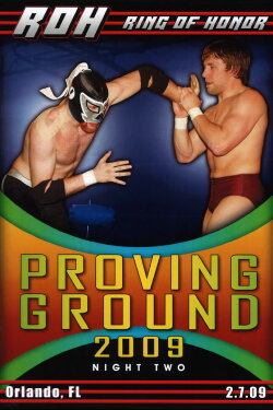 ROH: Proving Ground 2009 - Night Two (2009)