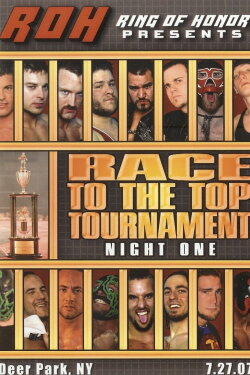 ROH: Race To The Top Tournament - Night One (2007)