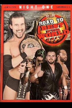 ROH: Road To Best In The World - Night 1 (2014)