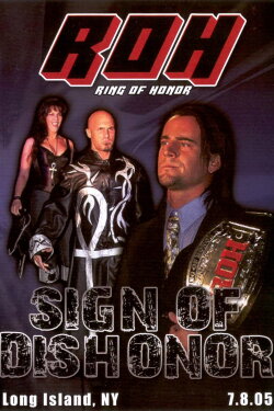 ROH: Sign of Dishonor (2005) ROH: Sign of Dishonor (2005)