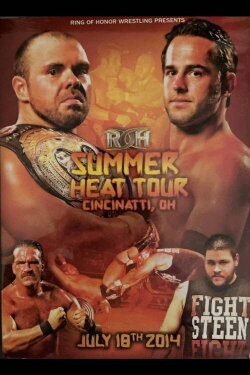 ROH: Summer Heat Tour - Day 2 (2014) ROH: Summer Heat Tour - Day 2 (2014)