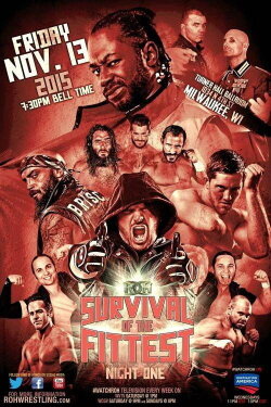 ROH: Survival of The Fittest - Night 1 (2015) ROH: Survival of The Fittest - Night 1 (2015)